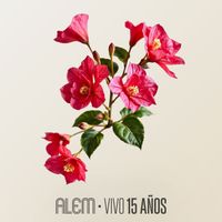 Alem - Alem Vivo 15 Años