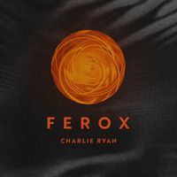 Charlie Ryan - Ferox