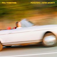 Poolside and Satin Jackets - Pull Together