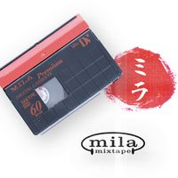 MILA - MILA MIXTAPE (Explicit)