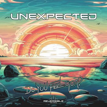 Unexpected - Do You Feel Goa?