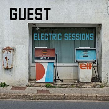 Guest - Electric Sessions