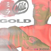 MILA - GOLD (Explicit)