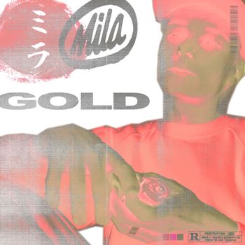 MILA - GOLD (Explicit)