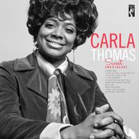Carla Thomas - Sweet Sweetheart (Remastered 2025)