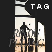 TAG - Rindu Pulang