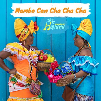 Mamborama - Mambo Con Cha Cha Cha