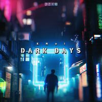 KNo1 - Dark Days