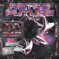 Riot Shift - RETRO FUTURE E.P. VOL.2