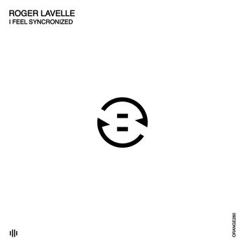 Roger Lavelle - I Feel Synchronized