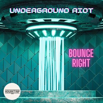 Underground Riot - Bounce Right