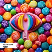 Doctor by Day - Candy