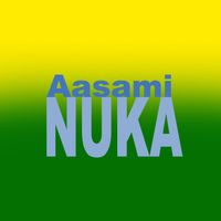 Nuka - Aasami