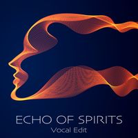 REISS - Echo of Spirits (Vocal Edit)