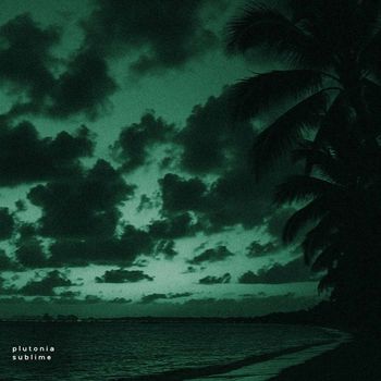 plutonia - sublime