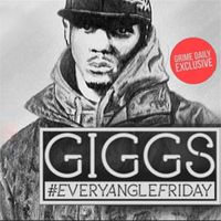 Giggs - Every Angle Friday (Explicit)