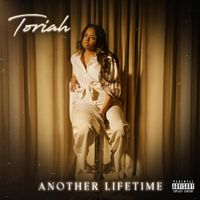 Toriah - Another Lifetime (Explicit)