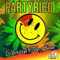 PartyRico - Chasin' The Sun