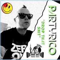 PartyRico - Drop That Shit