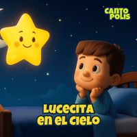 Cantópolis - Lucecita en el Cielo