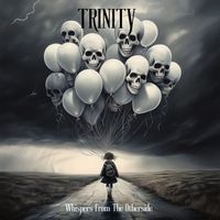 Trinity - Whispers From The Other Side