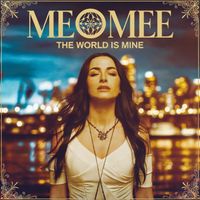 Meomee - The World Is Mine