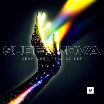 Jean Deep feat. DJ Eef - Supernova