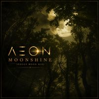 AEON - Moonshine (Foggy Moon Mix)
