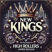 James Kocian - New Kings (Explicit)
