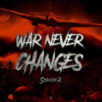 Schneider - War Never Changes