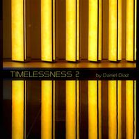 Daniel Diaz - Timelessness 2