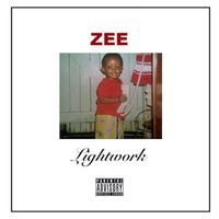 Zee - Lightwork (Explicit)