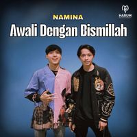Namina - Awali Dengan Bismillah