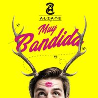 Alzate - Muy Bandida