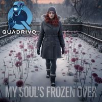Quadrivo - My Soul's Frozen Over