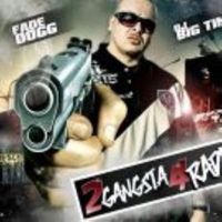 Fade Dogg - 2 Gangsta 4 Radio (Explicit)
