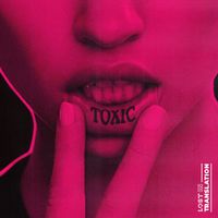 Lost in Translation - Toxic