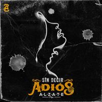 Alzate - Sin Decir Adiós