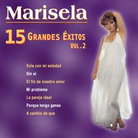 Marisela - 15 Grandes Éxitos  Vol. 2