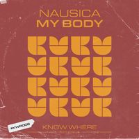 Nausica - My Body