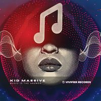Kid Massive - Music Is The Answer