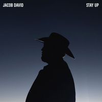 Jacob David - Stay Up