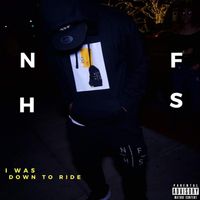 Av The Great - I Was Down to Ride (Explicit)