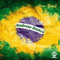 Andrew Dance - Meu Brasil