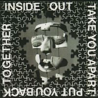 Inside Out - Take You Apart, Put You Back Together (Explicit)