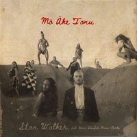 Stan Walker - Mō Āke Tonu (feat. Hana-Rāwhiti Maipi-Clarke)
