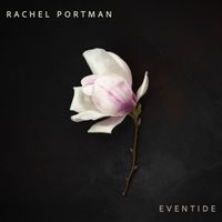 Rachel Portman - Eventide