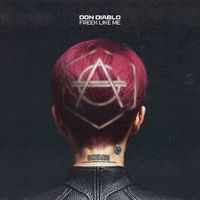 Don Diablo - Freek Like Me