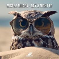 Mister Mijaga - Day & Night - EP (Explicit)