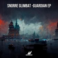 Snorre Glimbat - Guardian - EP